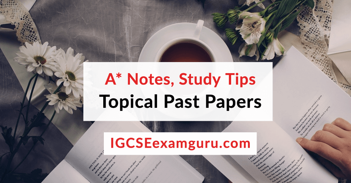 IGCSE Past Papers, A* Notes, and Study Tips | IGCSE Examguru